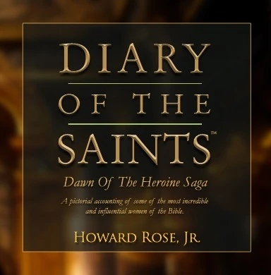 Diary Of The Saints - Dawn Of The Heroine Saga book cover