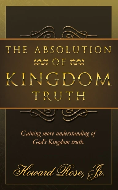 The Absolution Of Kingdom Truth book cover