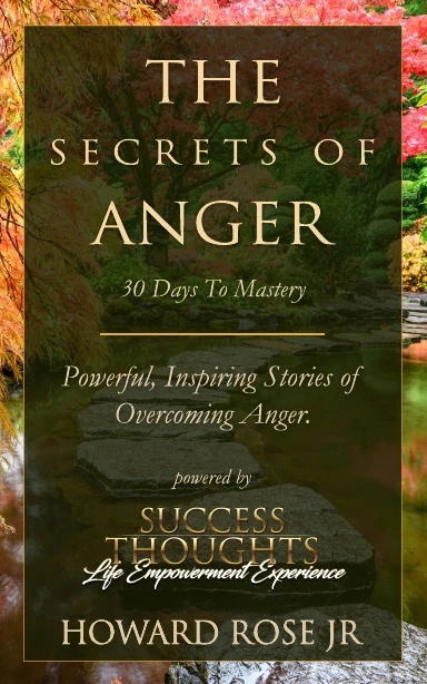 The Secrets Of Anger - 30 Days To Mastery book cover